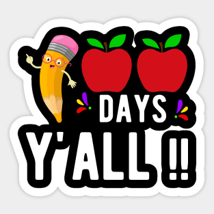 100 Days Y"all 100th Day of school Sticker